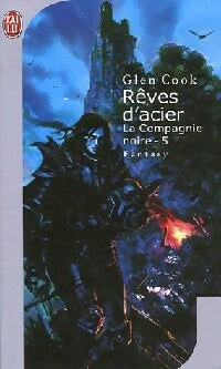 Livrenpoche : La Compagnie noire Tome V : Rêves d'acier - Glen Cook - Livre