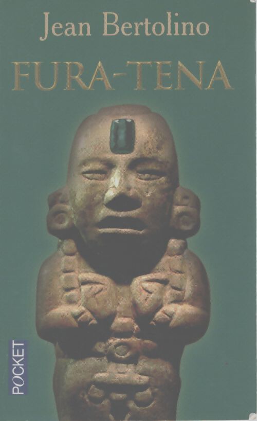 Fura-tena - Jean Bertolino - Livre