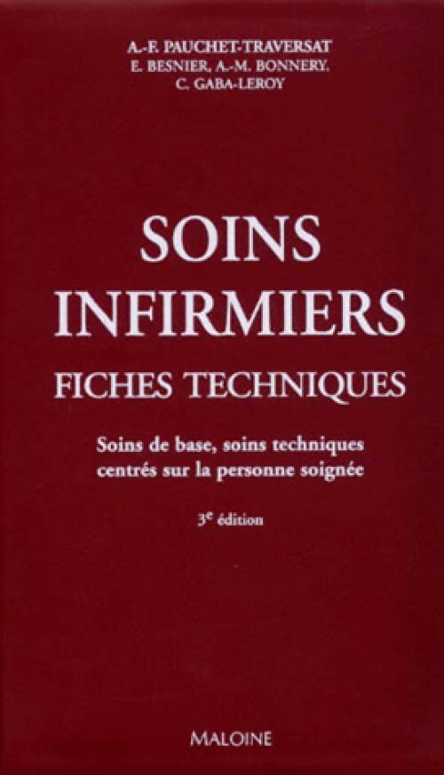 Livrenpoche : Soins infirmiers, fiches techniques - Anne-Françoise Pauchet-Traversat - Livre