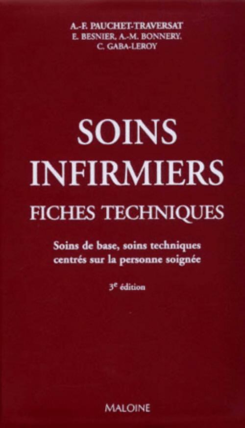 Soins infirmiers, fiches techniques - Anne-Françoise Pauchet-Traversat -  Guide poche infirmier - Livre