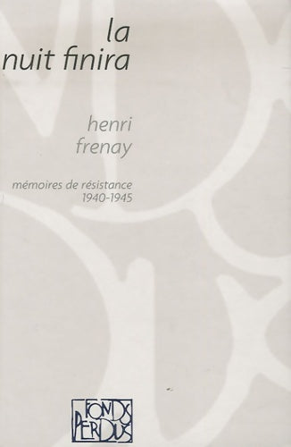 Livrenpoche : La nuit finira - Henri Frenay - Livre