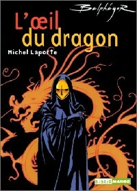 L'oeil du dragon - Michel Laporte -  Biblio Mango - Livre