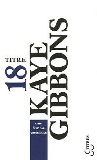 Livrenpoche : Une femme vertueuse - Kaye Gibbons - Livre