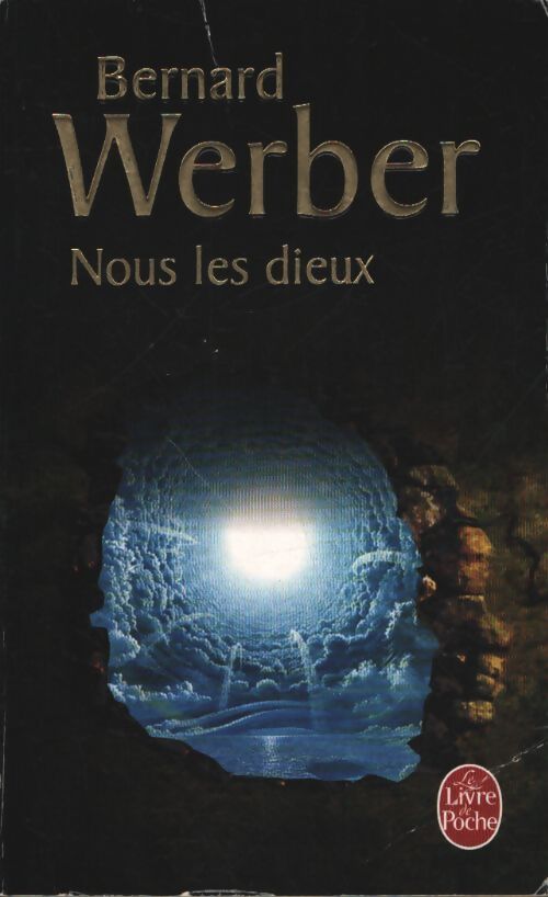 Nous les Dieux - Bernard Werber - Livre