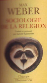 Sociologie de la religion - Max Weber - Livre
