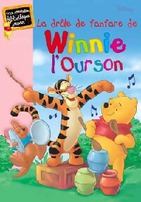 Livrenpoche : La drôle de fanfare de Winnie l'ourson - Walt Disney - Livre