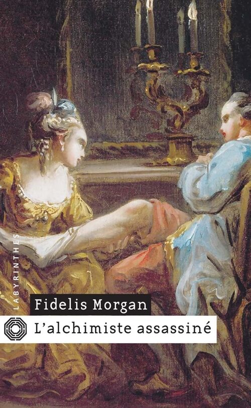 L'alchimiste assassiné - Fidelis Morgan - Livre