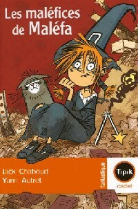 Les maléfices de Maléfa - Jack Chaboud - Livre