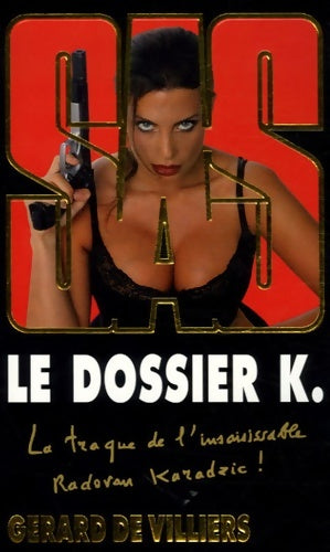 Livrenpoche : Le dossier K - Gérard De Villiers - Livre