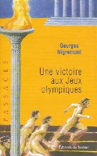 Livrenpoche : Une victoire aux Jeux Olympiques - Georges Nigremont - Livre