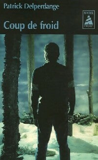 Livrenpoche : Coup de froid - Patrick Delperdange - Livre