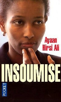 Livrenpoche : Insoumise - Ayan Ali Hirsi - Livre