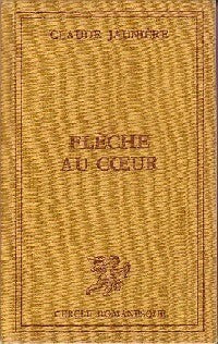 Livrenpoche : Flèche au coeur - Claude Jaunière - Livre