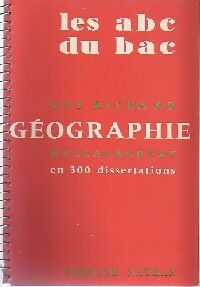 Livrenpoche : Géographie au baccalauréat en 300 dissertations - Guy Richard - Livre