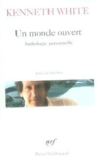 Livrenpoche : Un monde ouvert - Kenneth White - Livre