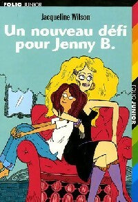 Livrenpoche : Un nouveau défi pour Jenny B - Jacqueline Wilson - Livre