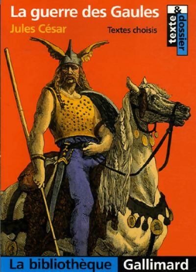 Livrenpoche : La guerre des Gaules - Jules César - Livre