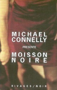 Livrenpoche : Moisson noire - Michael Connelly - Livre