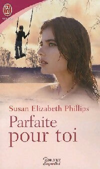 Livrenpoche : Parfaite pour toi - Susan Elizabeth Phillips - Livre
