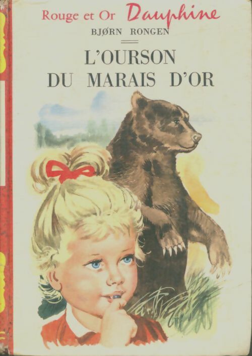 Livrenpoche : L'ourson du marais d'or - Bjorn Rongen - Livre