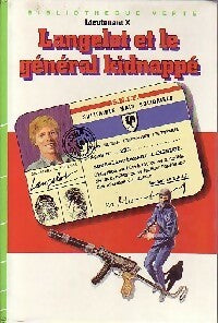 Livrenpoche : Langelot et le général kidnappé - Lieutenant X - Livre