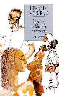 Légendes de Madjélis et autres contes - Henry De Monfreid - Livre