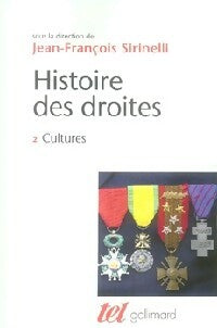 Livrenpoche : Histoire des droites en France Tome II : Cultures - Jean-François Sirinelli - Livre