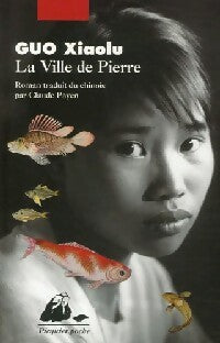 Livrenpoche : La ville de pierre - Xiaolu Guo - Livre