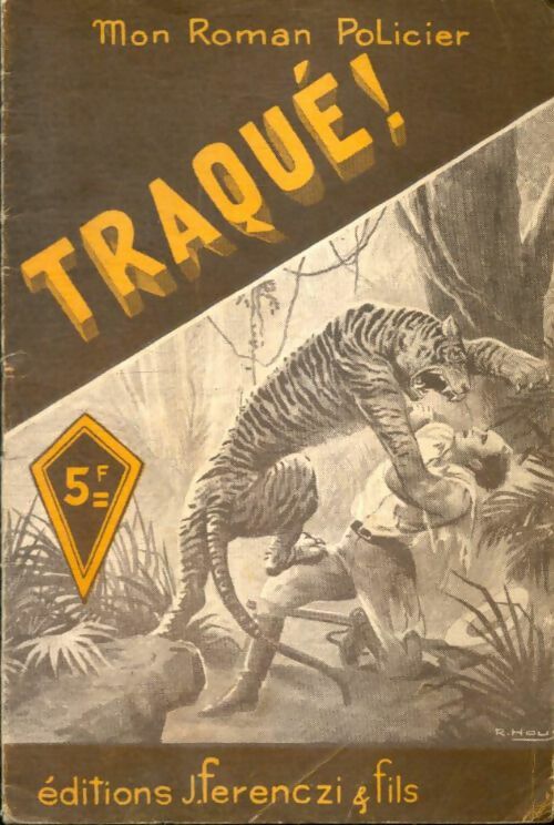 Livrenpoche : Traqué - Albert Bonneau - Livre
