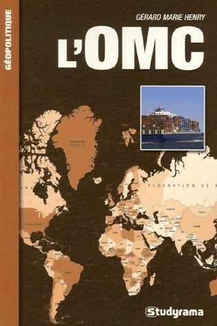 Livrenpoche : L'OMC - Gérard Marie Henry - Livre