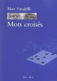 Mots croisés - Max Favalelli - Livre