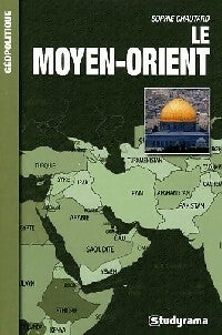 Livrenpoche : Le Moyen-Orient - Sophie Chautard - Livre