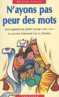 Livrenpoche : N'ayons pas peur des mots - Micheline Jeanjean - Livre