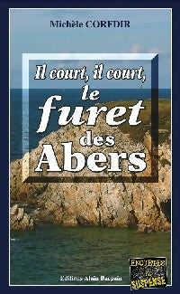 Livrenpoche : Il court, il court, le furet des Abers - Michèle Corfdir - Livre