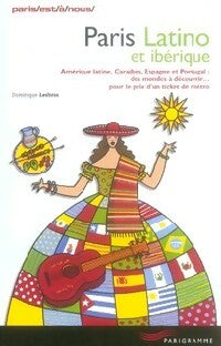Livrenpoche : Paris latino et ibérique - Dominique Lesbros - Livre