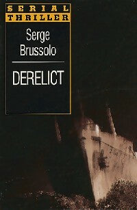 Livrenpoche : Derelict - Serge Brussolo - Livre
