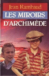 Livrenpoche : Les miroirs d'Archimède - Rambaud-J - Livre