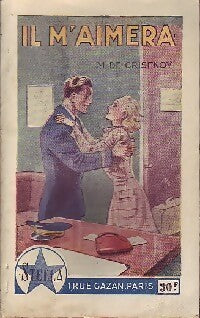 Livrenpoche : Il m'aimera - Marie De Crisenoy - Livre