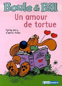 Livrenpoche : Boule et Bill : Un amour de tortue - Roba, Fanny Joly - Livre