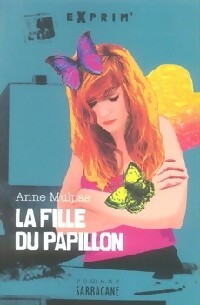 La fille du papillon - Anne Mulpas -  Exprim' - Livre