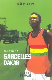 Sarcelles-Dakar - Insa Sané -  Exprim' - Livre