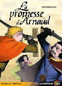Livrenpoche : La promesse d'Arnaud - Bertrand Solet - Livre