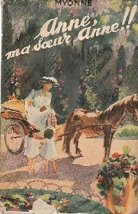 Anne, ma soeur Anne - Myonne - Livre