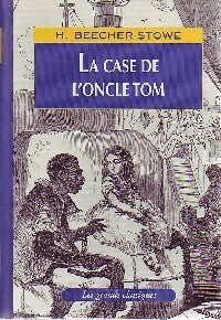 Livrenpoche : La case de l'oncle Tom - Harriet Beecher-Stowe - Livre
