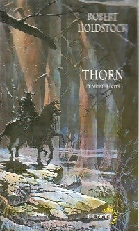 Livrenpoche : Thorn et autres récits - Robert Holdstock - Livre