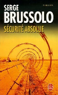 Livrenpoche : Sécurité absolue - Serge Brussolo - Livre