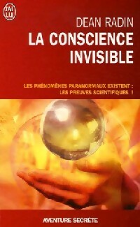 Livrenpoche : La conscience invisible - Dean Radin - Livre