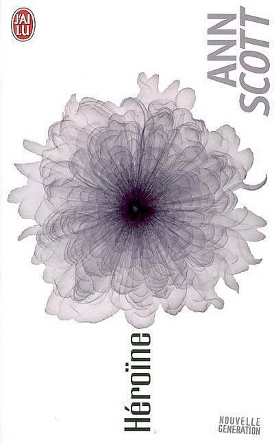 Livrenpoche : Héroïne - Ann Scott - Livre
