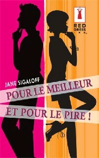 Livrenpoche : Pour le meilleur et pour le pire ! - Jane Sigaloff - Livre