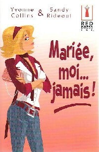 Livrenpoche : Mariée, moi... jamais ! - Yvonne Collins - Livre